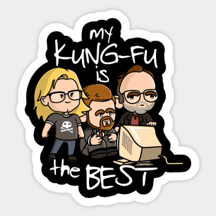 The Lone Gunmen - My Kung Fu Is The Best - X-Files Sticker